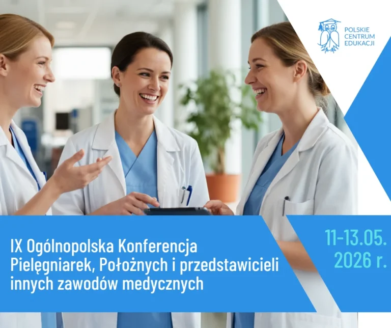 IX Ogólnopolska Konferencja Pielęgniarek, Położnych i przedstawicieli innych zawodów medycznych – Edycja wiosenna