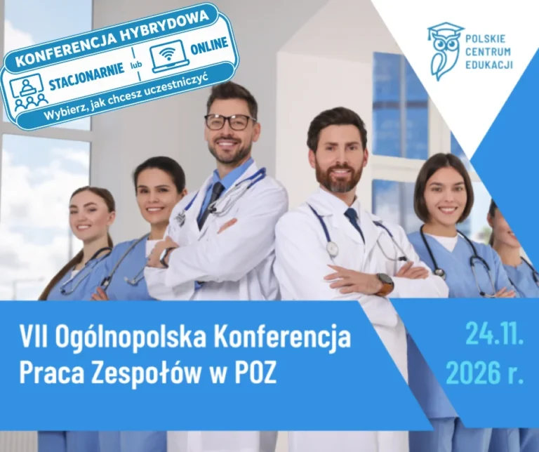 VII Ogólnopolska Konferencja Praca Zespołów w POZ